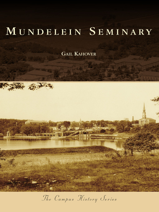 Title details for Mundelein Seminary by Gail Kahover - Available